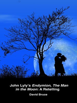 cover image of John Lyly's  Endymion, the Man in the Moon